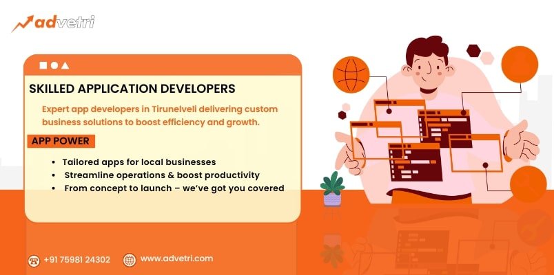 Skilled application developers in Tirunelveli – Advetri offers tailored business app solutions to boost efficiency, streamline operations, and support local growth.
