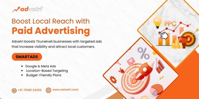 Paid advertising in Tirunelveli for local business growth by Advetri