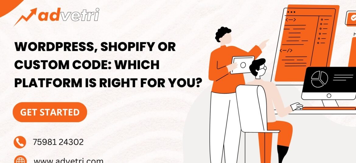 Compare WordPress, Shopify, and custom code to pick the best website platform for your business.