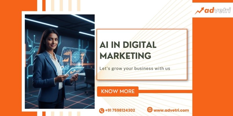 AI in digital marketing by Advetri helping businesses grow with smart data-driven strategies